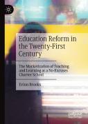 Education Reform In The Twenty-First Century