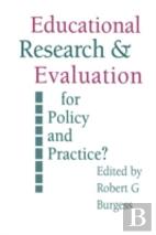 Education Research And Evaluation: For Policy And Practice?
