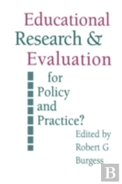 Education Research And Evaluation: For Policy And Practice?