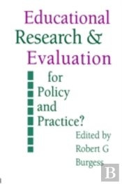 Education Research And Evaluation: For Policy And Practice?