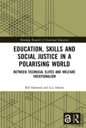 Education, Skills And Social Justice In A Polarising World
