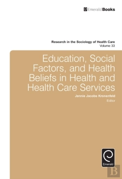 Bertrand.pt - Education, Social Factors And Health Beliefs In Health And Health Care