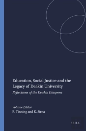Education, Social Justice And The Legacy Of Deakin University