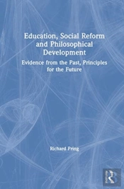 Education, Social Reform And Philosophical Development