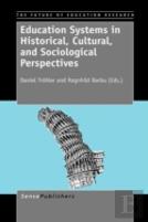 Education Systems In Historical, Cultural, And Sociological Perspectives