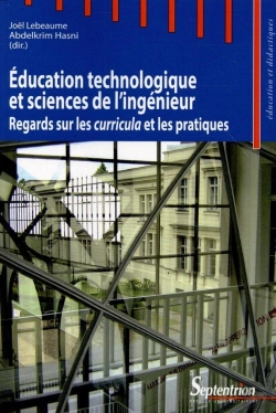 Bertrand.pt - Éducation Technologique Et Sciences De L''Ingénieur : Regards Sur Les Curricula Et Les Pratiques
