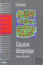 Education Therapeutique ; Pratiques Institutionnelles