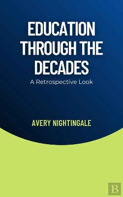 Bertrand.pt - Education Through The Decades
