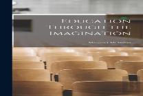 Education Through The Imagination