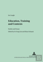 Education, Training And Contexts