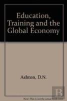 Education, Training And The Global Economy
