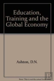 Education, Training And The Global Economy