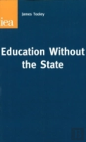 Education Without The State