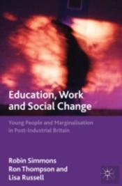 Education, Work And Social Change