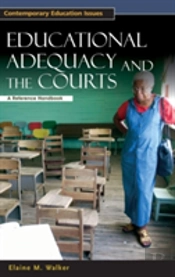 Educational Adequacy And The Courts