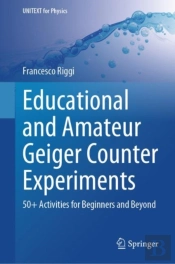 Educational And Amateur Geiger Counter Experiments