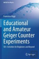 Educational And Amateur Geiger Counter Experiments