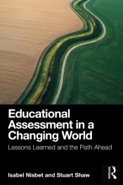 Educational Assessment In A Changing World