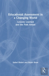 Educational Assessment In A Changing World