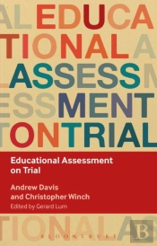 Educational Assessment On Trial