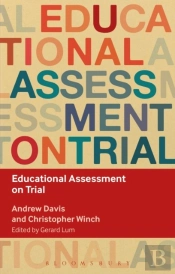Educational Assessment On Trial