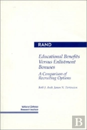 Educational Benefits Versus Enlistment Bonuses