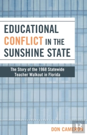 Educational Conflict In The Sunshine State