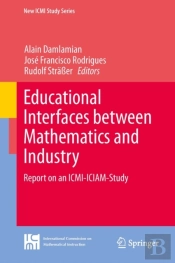 Educational Interfaces Between Mathematics And Industry