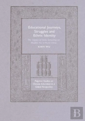 Educational Journeys, Struggles And Ethnic Identity