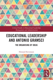 Educational Leadership And Antonio Gramsci