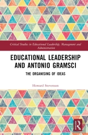 Educational Leadership And Antonio Gramsci
