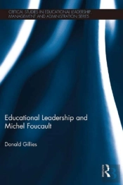 Educational Leadership And Michel Foucault