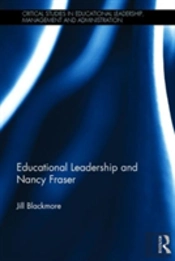 Educational Leadership And Nancy Fraser