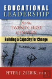 Educational Leadership For The 21st Century