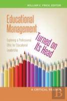 Educational Management Turned On Its Head