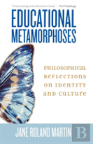 Educational Metamorphoses