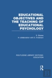 Educational Objectives And The Teaching Of Educational Psychology