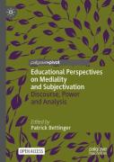 Educational Perspectives On Mediality And Subjectivation