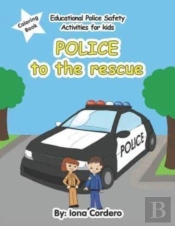 Educational Police Safety Activities For Kids Police To The Rescue