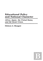 Educational Policy And National Character