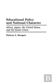 Educational Policy And National Character