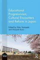 Educational Progressivism, Cultural Encounters And Reform In Japan