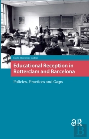 Educational Reception In Rotterdam And Barcelona