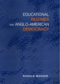 Bertrand.pt - Educational Regimes And Anglo-American Democracy