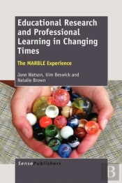 Educational Research And Professional Learning In Changing Times
