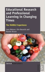 Educational Research And Professional Learning In Changing Times