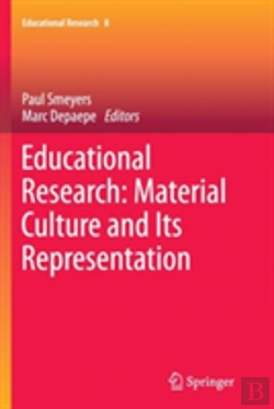 Bertrand.pt - Educational Research: Material Culture And Its Representation