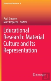 Educational Research: Material Culture And Its Representation