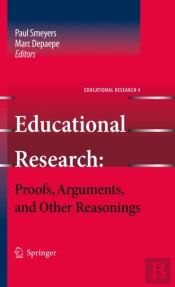Educational Research: Proofs, Arguments, And Other Reasonings