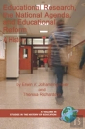Educational Research, The National Agenda, And Educational Reform